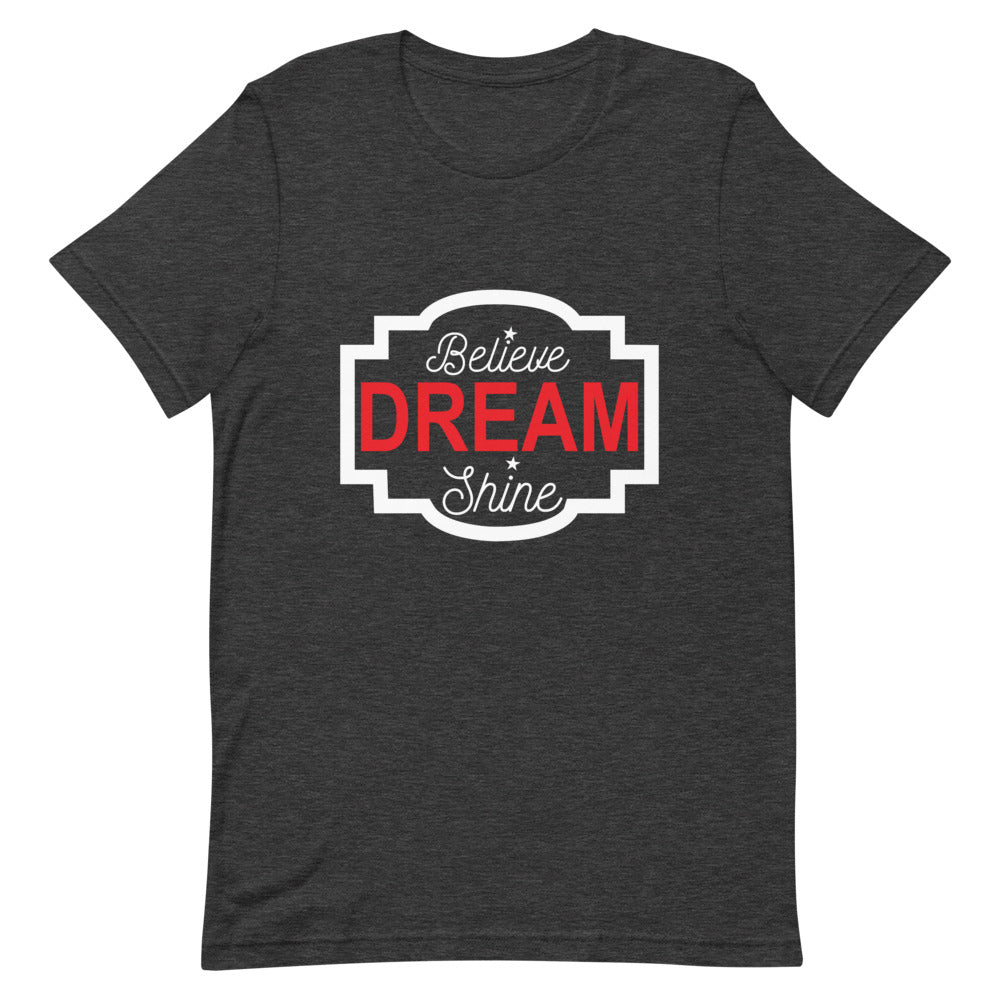 Believe Dream Shine Tee