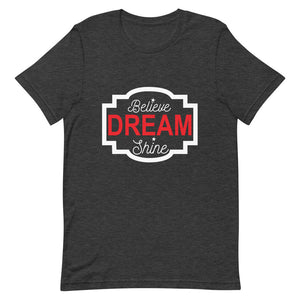 Believe Dream Shine Tee