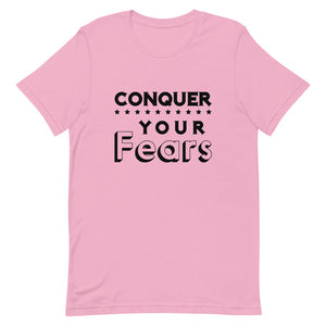 Conquer Your Fears Tee