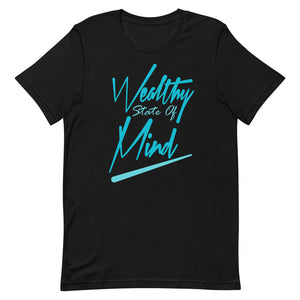 Wealthy State of Mind Tee