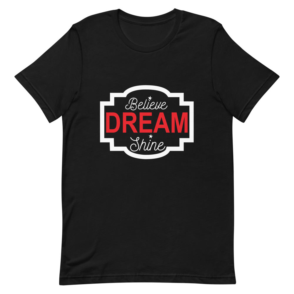 Believe Dream Shine Tee