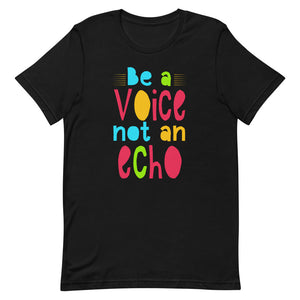 Be a Voice Tee