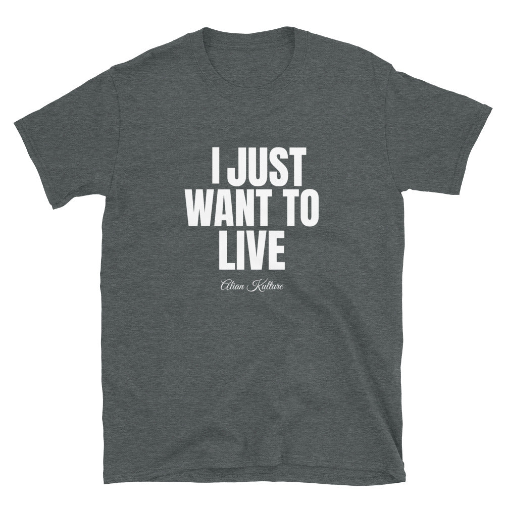 I Just Want to Live White Print Tee