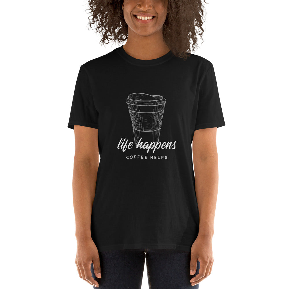 Life Happens Coffee Helps Tee