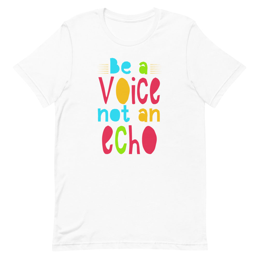 Be a Voice Tee