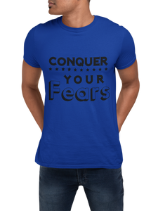 Conquer Your Fears Tee