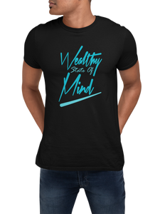 Wealthy State of Mind Tee