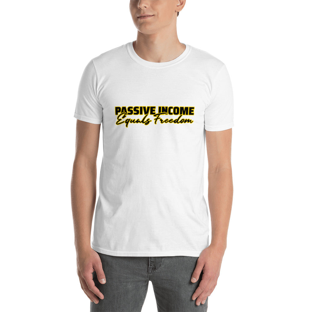 Passive Income = Freedom Gold Line Tee