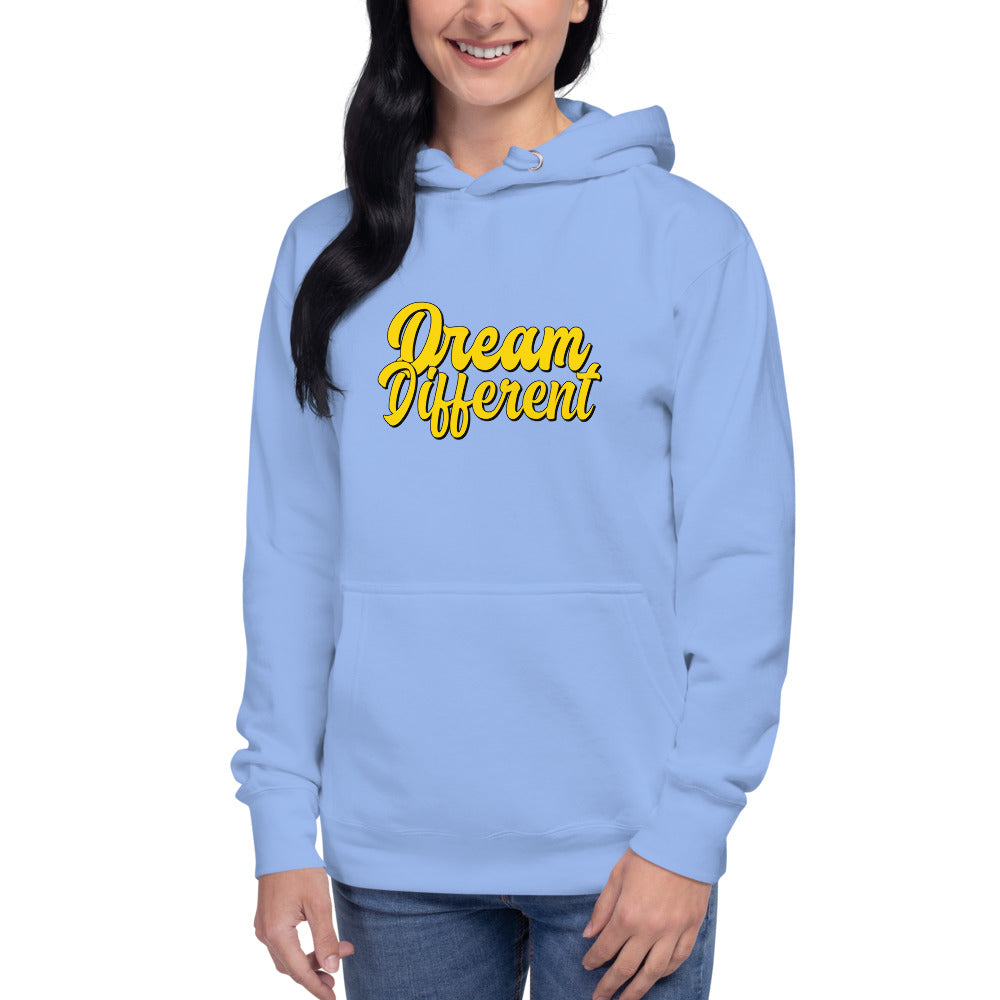 Dream Different Hoodie